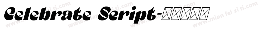 Celebrate Script字体转换